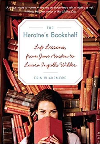 The Heroine's Bookshelf by Erin Blakemore