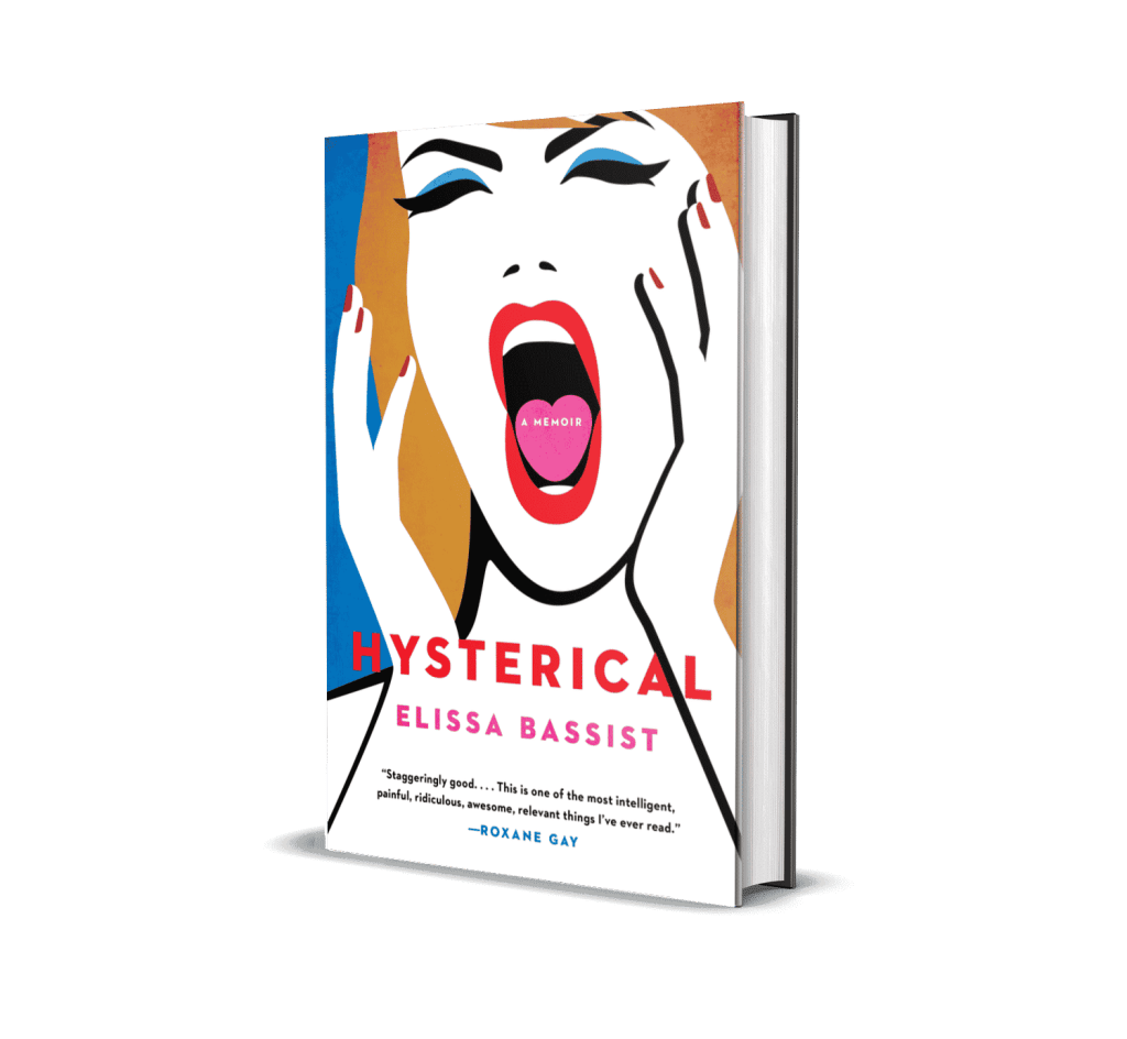 Hysterical by Elissa Bassist book