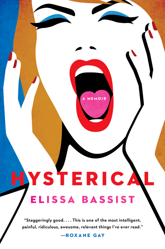 Hysterical by Elissa Bassist cover art